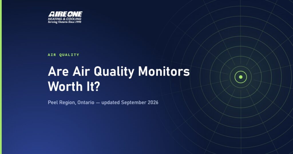 Are Air Quality Monitors Worth It? — Aire One Peel Heating and Cooling, Peel Region, Ontario